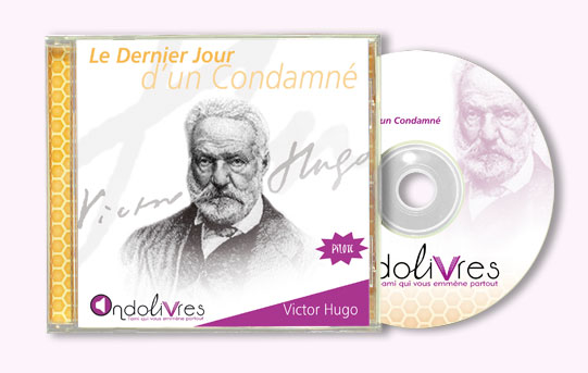 Le Dernier Jour d'un Condamné de Victor Hugo